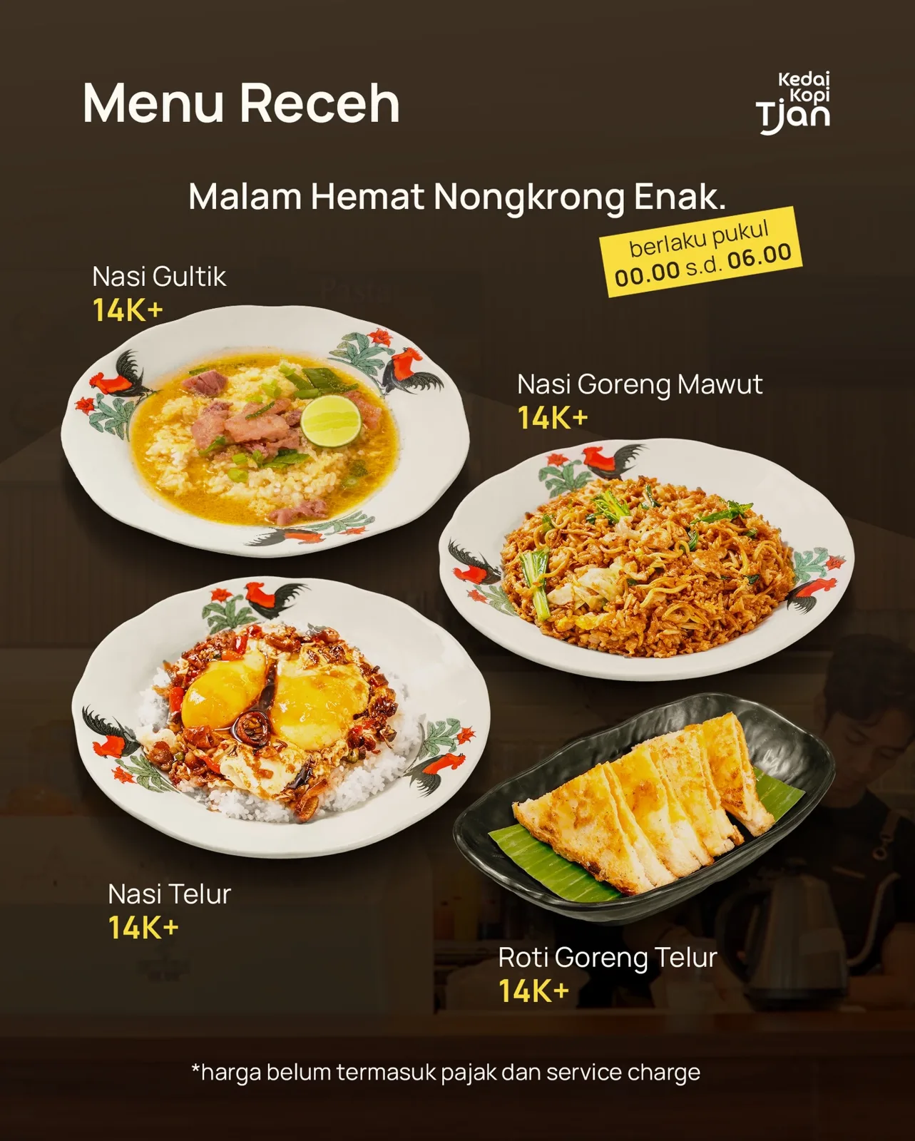 Poster Menu Receh Kedai Kopi Tjan berisi empat menu malam