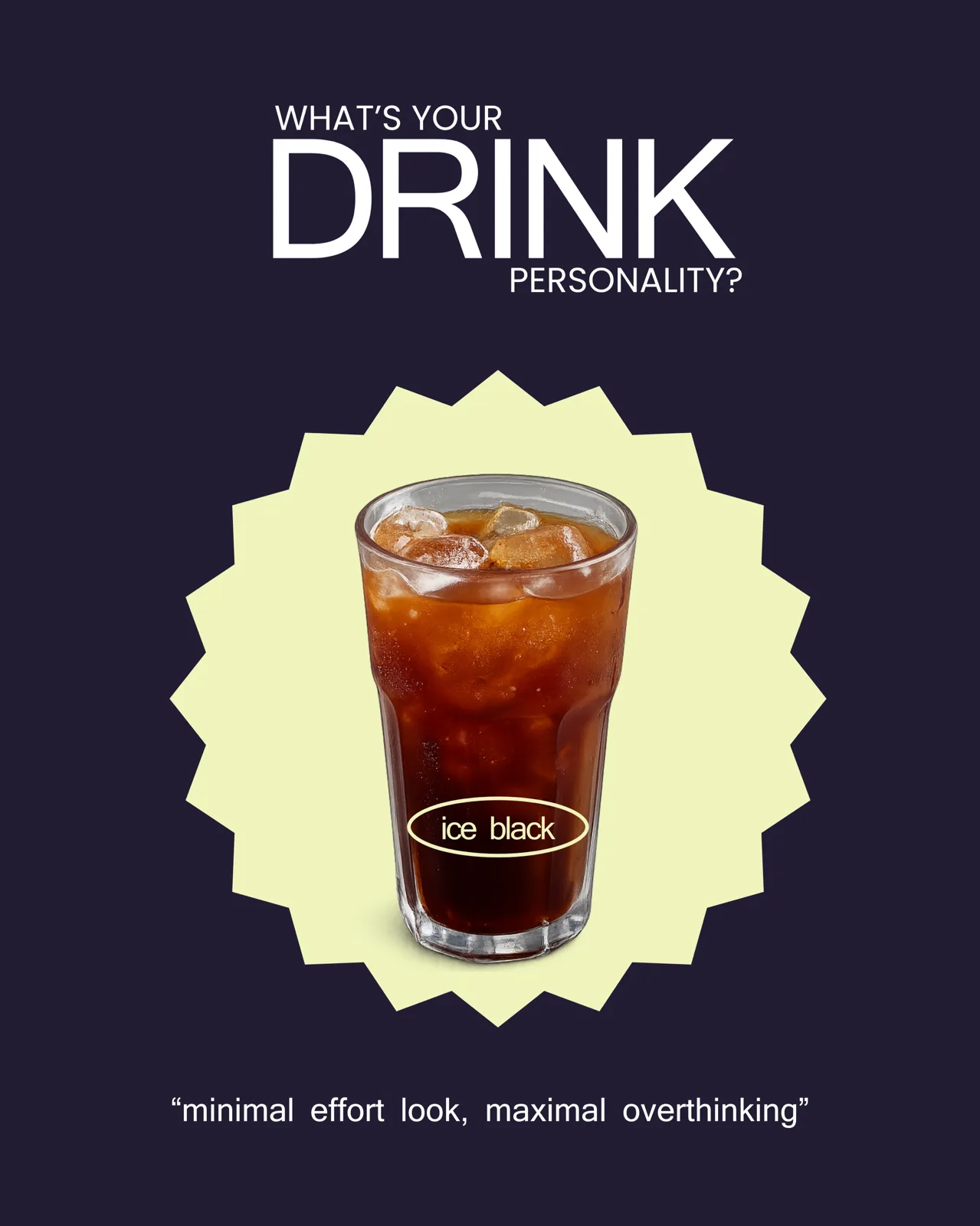 Poster es kopi hitam bertuliskan What's Your Drink Personality